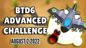 BTD6 Advanced Challenge - Possible (August 2 2022)