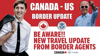 US Canada Border Updates : Be Aware!! New Travel Update from Border Agents | Canada-US Immigration