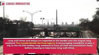 US Canada Border Updates : Be Aware!! New Travel Update from Border Agents | Canada-US Immigration