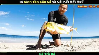 Khi Triệu Phú Thử Thách Sinh Tồn Nơi Hoang Dã 7 | Cá Rán Siêu Cay | Review Con Người Và Cuộc Sống