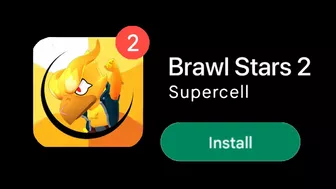 I Installed Brawl Stars 2