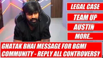 Ghatak bhai final reply to all controversy - Legal Case, Teamup matter, Instagram account ban & more