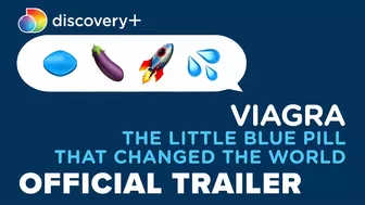 Viagra: The Little Blue Pill that Changed the World | Official Trailer | discovery+