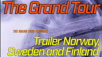 The Grand Tour -Trailer Norway, Sweden and Finland