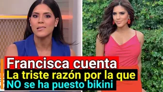 Francisca REVELA por qué NO SE PONE bikinis NUNCA