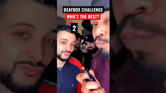 Beatbox Challenge ! Who’s The Best ? 1,2,3? ????????