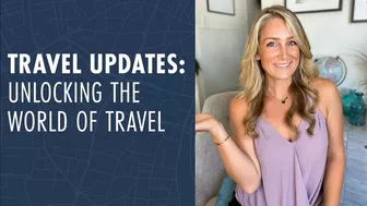 Travel Updates: Unlocking the World of Travel