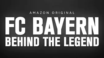 FC Bayern: Behind The Legend | Official Trailer