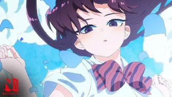 Komi Can't Communicate OP (Clean) | Cinderella - CIDERGIRL | Netflix Anime