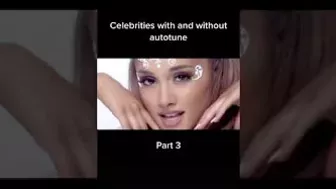 Celebrities with and without autotune PART 3 TikTok: randomthingsbyellzzzz