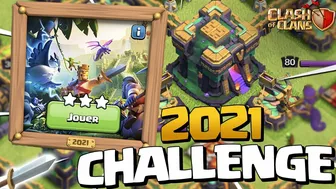 3 ÉTOILES sur le CHALLENGE DE 2021 pour les 10 ans de Clash of Clans !