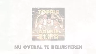 Donnie & De Toppers - Toppie (Official Lyric Video)