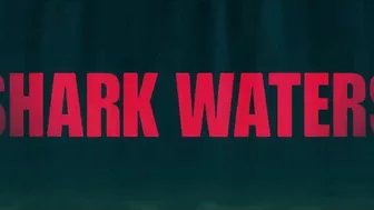 Shark Waters - Official Trailer