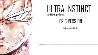 Ultra Instinct OST - EPIC VERSION [身勝手の極意]