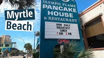 OLYMPIC FLAME PANCAKE HOUSE – OCEAN BOULEVARD IN MYRTLE BEACH!