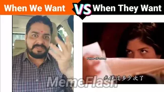 When We Want ???? ???? When They Want ???? Funny Video???? | !! Dark memes