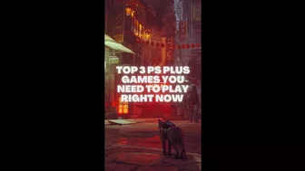 Top 3 PS Plus Games to Play Right Now #ytshots