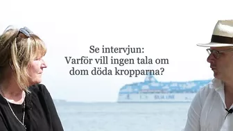 Trailer. Varför vill ingen tala om dom döda kropparna? Intervju Åsa Myrberg anhörig till Dan Myrberg