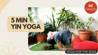 5-Minute Yin Yoga | Yoga For The Soul | Hindustan Times