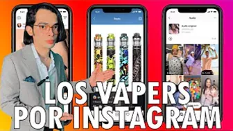 LOS VAPERS POR INSTAGRAM