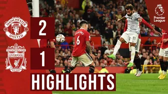 HIGHLIGHTS: Man Utd 2-1 Liverpool | Salah scores late consolation at Old Trafford