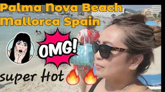 Palma Nova Beach Mallorca Spain too hot to be on the Beach????????