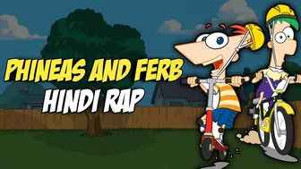 Phineas And Ferb Hindi Rap By Dikz | Hindi Cartoon Rap | Hindi Anime Rap | AMV