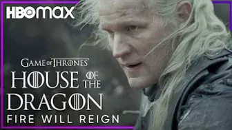 Fire Will Reign Official Promo | House of the Dragon | HBO Max