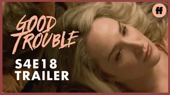 Good Trouble | Season 4, Episode 18 Trailer | Season Finale