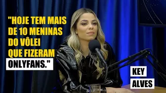 Internet, vôlei e OnlyFans da Key Alves