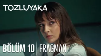 Tozluyaka 10. Bölüm Fragmanı