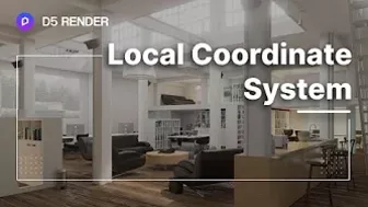 How to use LCS for batch placement of models in D5 Render | World and Local Coordinate System