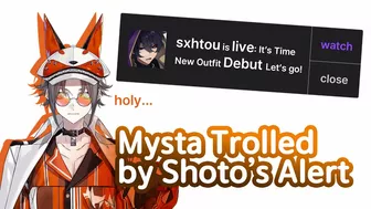 Shoto trolles Mysta with stream alert