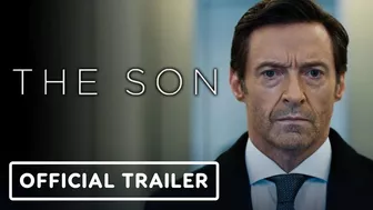 The Son - Official Teaser Trailer (2022) Hugh Jackman, Laura Dern, Anthony Hopkins