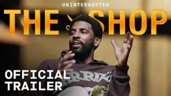 The Shop Season 5 Episode 6 with Kyrie Irving | Official Trailer | Uninterrupted