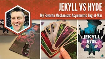 Jekyll vs Hyde: My Favorite Game Mechanism