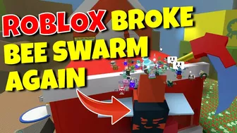 ROBLOX BROKE BEE SWARM AGAIN!