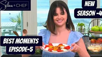 Selena+Chef | Ep-5 | Season-4 | Best Moments | Compilation |