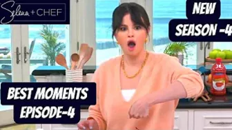 Selena+Chef | Ep-4 | Season-4 | Best Moments | Compilation |