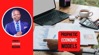 PROPHETIC ECONOMIC MODELS