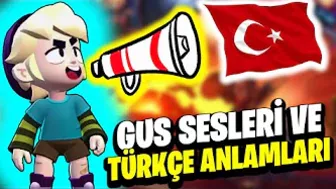 Spike HAYRANI Savaşçı ???? Gus SESLERİ ve TÜRKÇE ANLAMLARI - Brawl Stars