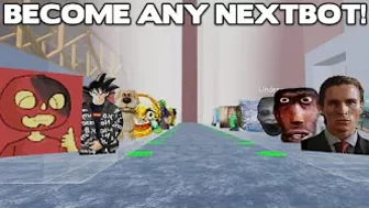 ROBLOX BECOME A NEXTBOT...