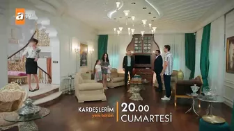 Kardeşlerim 58.Bölüm Fragmanı | ''Bu daha fragman, film yeni başlıyor!'' @atv