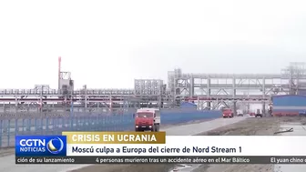 Moscú culpa a Europa del cierre de Nord Stream 1