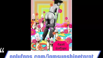 "LOVE AND EROTICA READINGS" ONLYFANS.COM/IAMSUNSHINETAROT