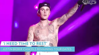 Justin Bieber Cancels Remaining Tour Dates to Make His Health the "Priority Right Now" | PEOPLE