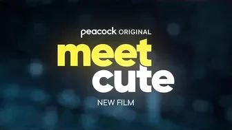 Meet Cute | Official Trailer | Peacock Original