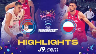 Serbia ???????? - Poland ???????? | Game Highlights - FIBA #EuroBasket 2022