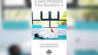 Yoga for Prostate Part 4