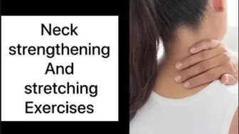 Neck strengthening and stretching exercises